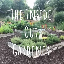 The Inside Out Gardener