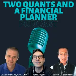 Two Quants and a Financial Planner | Bridging the Worlds of Investing and Financial Planning