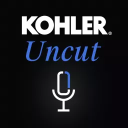 KOHLER UNCUT Podcast artwork