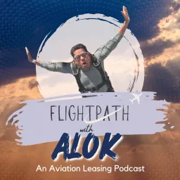 Flightpath with Alok Podcast artwork