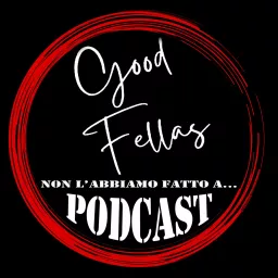 Good Fellas Podcast artwork