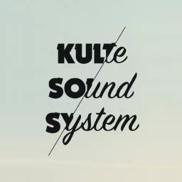 Kulte Sound System Podcast artwork