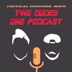 Two Dudes, One Podcast artwork