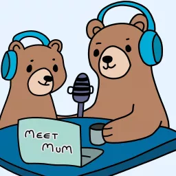Meet Mum Podcast artwork