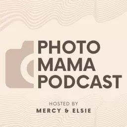 Photo Mama Podcast artwork
