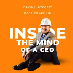 Inside the Mind of a CEO