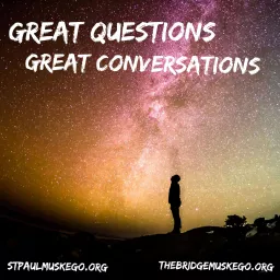 Great Questions, Great Conversations Podcast artwork