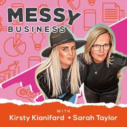 Messy Business Podcast artwork