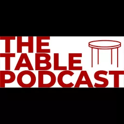 The Table Podcast artwork