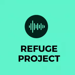 Refuge Project Podcast artwork