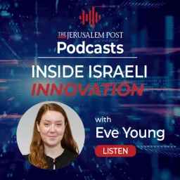 Inside Israeli Innovation Podcast artwork