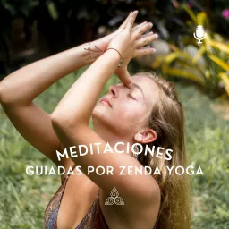 Meditaciones Zenda Yoga Podcast artwork