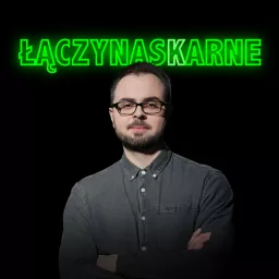 ŁĄCZY NAS KARNE Podcast artwork
