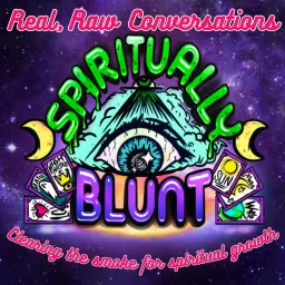 Spiritually Blunt Podcast artwork