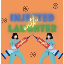 Injected with Laughter Podcast artwork