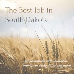 The Best Job in South Dakota Podcast artwork