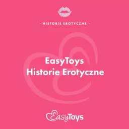 EasyToys • Historie Erotyczne Podcast artwork