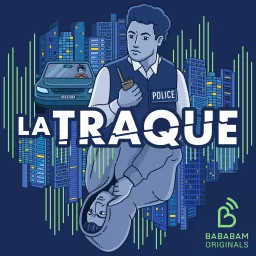 La Traque Podcast artwork