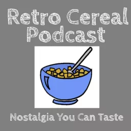 Retro Cereal Podcast artwork