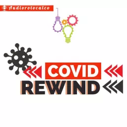 COVID REWIND Podcast artwork