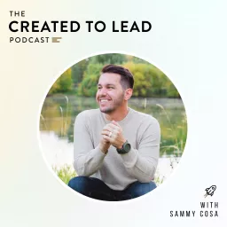 Created To Lead Podcast