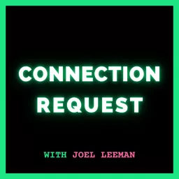 Connection Request Podcast artwork