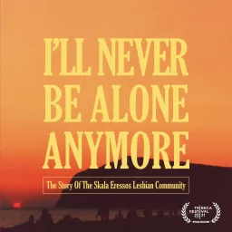 I'll Never Be Alone Anymore Podcast artwork