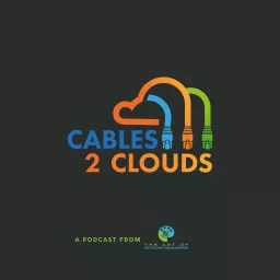 Cables2Clouds Podcast artwork