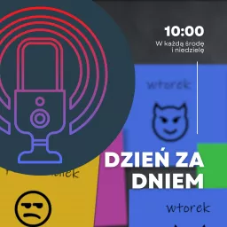 DZIEŃ ZA DNIEM Podcast artwork