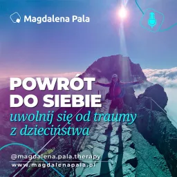 Powrót do Siebie - Uwolnij się od Traumy z Dzieciństwa.