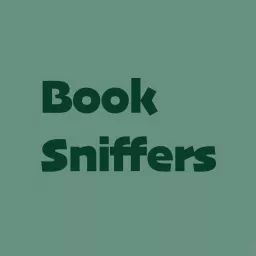 Book Sniffers Podcast artwork