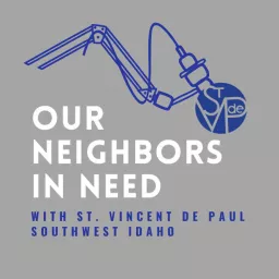 Our Neighbors In Need Podcast artwork