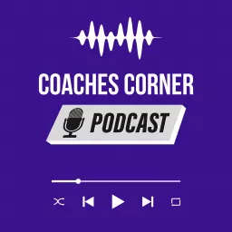Coaches Corner Podcast artwork