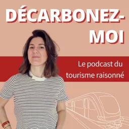 Décarbonez-moi Podcast artwork