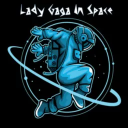 Lady Gaga In Space -Free Music Since 2015- By Pee Wee Podcast artwork