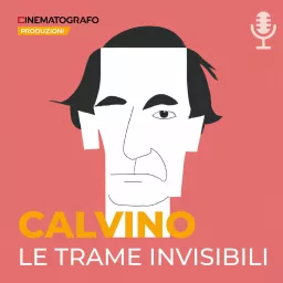 Calvino - Le trame invisibili Podcast artwork