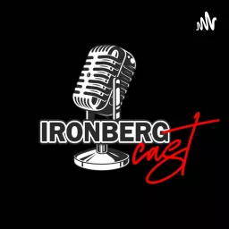 IRONBERG CAST Podcast artwork