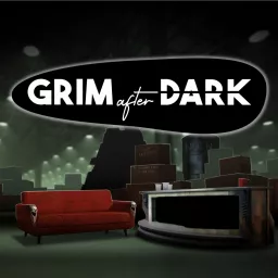 Grim After Dark | The Best in Warhammer 40K Late Night