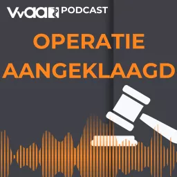 VvAA: Operatie Aangeklaagd Podcast artwork