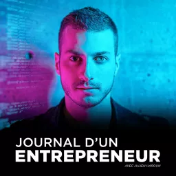 Journal d'un Entrepreneur Podcast artwork
