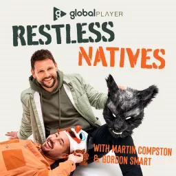 Restless Natives with Martin Compston & Gordon Smart Podcast artwork