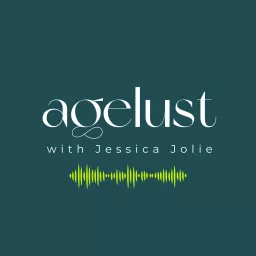 Agelust Podcast artwork