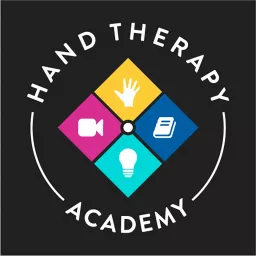 Hand Therapy Academy Podcast artwork