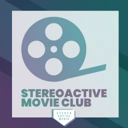 Stereoactive Movie Club Podcast artwork