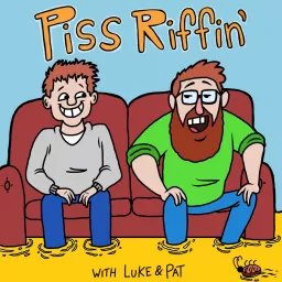 PissRiffin' Podcast artwork
