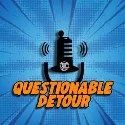 Questionable Detour Podcast artwork