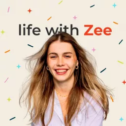 Life With Zee Podcast artwork