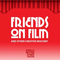 Friends on Film Podcast artwork