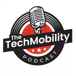 The TechMobility Podcast artwork