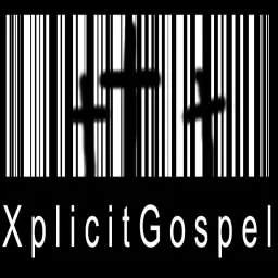 XplicitGospel Podcast artwork
